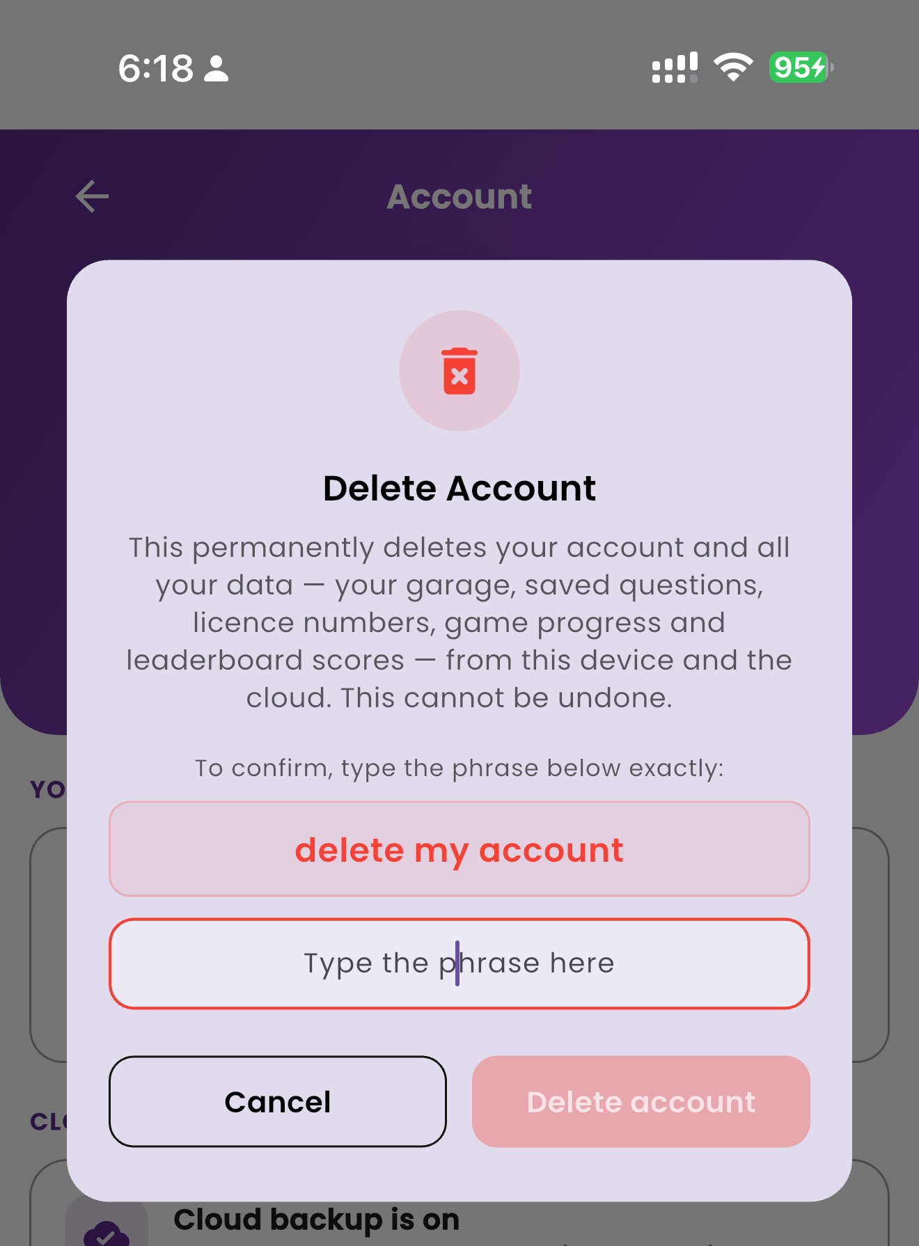 The delete account confirmation dialog asking the user to type the phrase delete my account